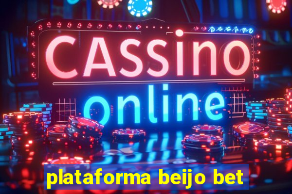 plataforma beijo bet